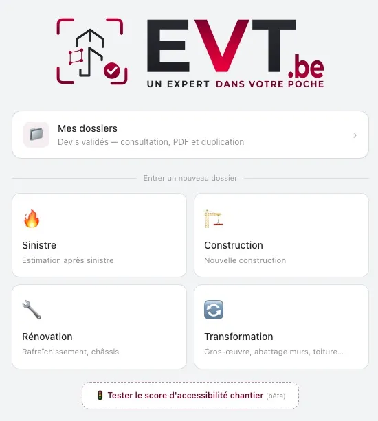 Écran d'accueil d'EVT.be : dossiers et quatre parcours — sinistre, construction, rénovation, transformation.